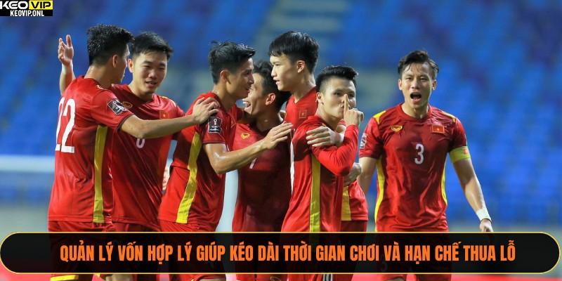 Quản lý vốn hợp lý giúp kéo dài thời gian chơi và hạn chế thua lỗ
